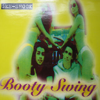 Gee Shock (2) - Booty Swing (12")
