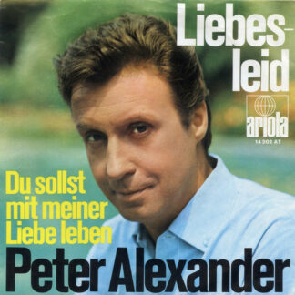 Peter Alexander - Liebesleid (7", Single)