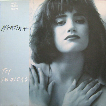 Martika - Toy Soldiers (12", Maxi)