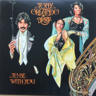 Tony Orlando & Dawn - To Be With You (LP, Album)