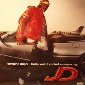Jermaine Dupri - Ballin' Out Of Control (12")