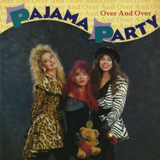 Pajama Party - Over And Over (12")