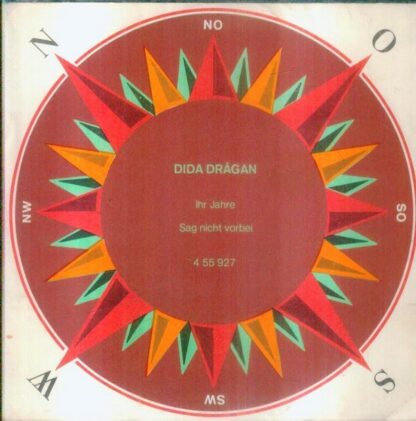 Dida Drăgan - Ihr Jahre / Sag Nicht Vorbei (7", Single)