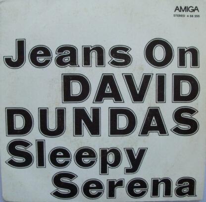 David Dundas - Jeans On / Sleepy Serena (7", Single)