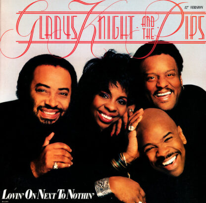 Gladys Knight And The Pips - Lovin' On Next To Nothin' (12" Version) (12")