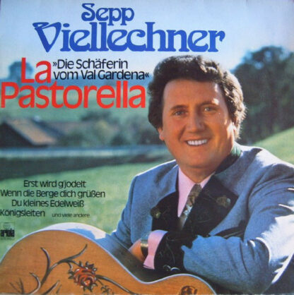 Sepp Viellechner - La Pastorella (LP, Album)