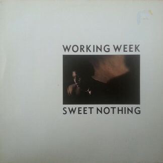 Working Week - Sweet Nothing (12")