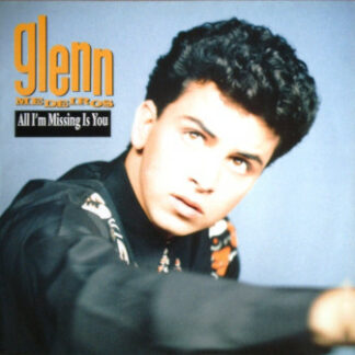 Glenn Medeiros - All I'm Missing Is You (12")