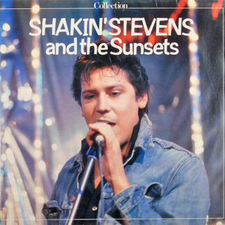 Shakin' Stevens And The Sunsets - Collection (LP, Album, RE)