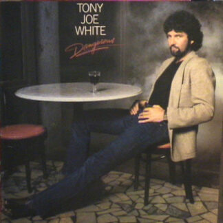 Tony Joe White - Dangerous (LP, Album)