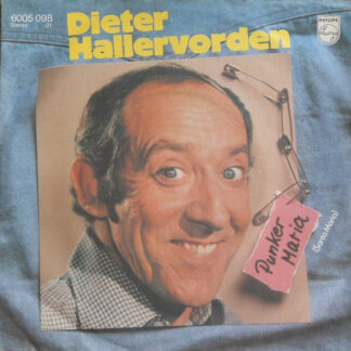 Dieter Hallervorden - Punker Maria (Santa Maria) (7", Single)