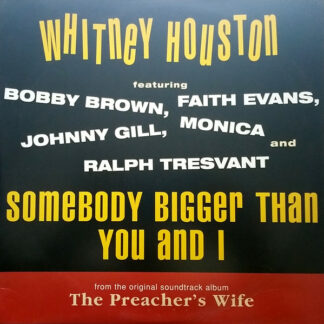 Whitney Houston - Somebody Bigger Than You And I (12", Promo)