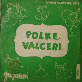 Veseli Planšarji - Polke I Valceri Br. 2 (10", Album)