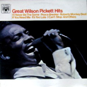 Wilson Pickett - Great Wilson Pickett Hits (LP, Album, RE, Fli)
