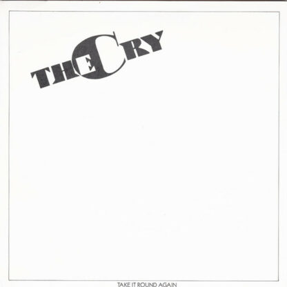 The Cry - Take It Round Again (12", Single)