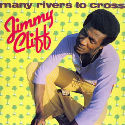 Jimmy Cliff - Many Rivers To Cross (LP, Comp)