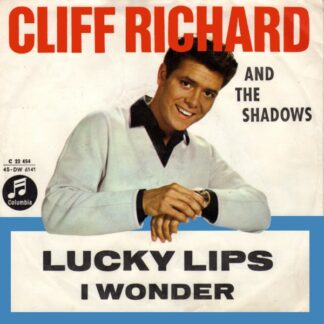 Cliff Richard And The Shadows* - Lucky Lips (7", Single)