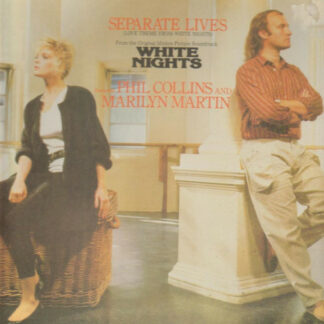 Phil Collins And Marilyn Martin - Separate Lives (Love Theme From White Nights) (12")