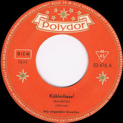 Die Singenden Gesellen - Köhlerliesel (7", Single, Mono)