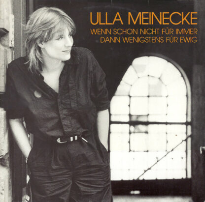 Ulla Meinecke - Wenn Schon Nicht Für Immer Dann Wenigstens Für Ewig (LP, Album, DMM)