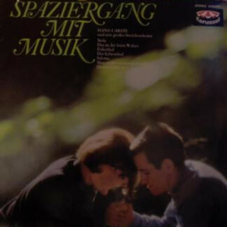 Hans Carste Und Sein Großes Streichorchester* - Spaziergang Mit Musik (LP, Comp)