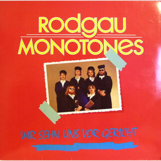 Rodgau Monotones - Wir Sehn Uns Vor Gericht (LP, Album)
