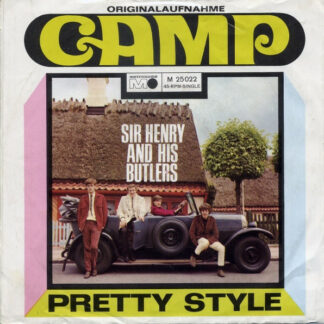 Sir Henry And His Butlers* - Camp / Pretty Style (7", Single)