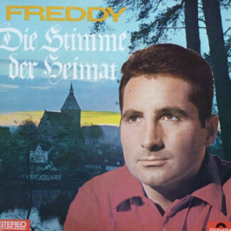 Freddy* - Die Stimme Der Heimat (LP, Album)