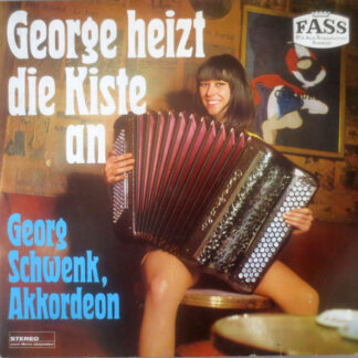 Georg Schwenk - George Heizt Die Kiste An (LP, Album)