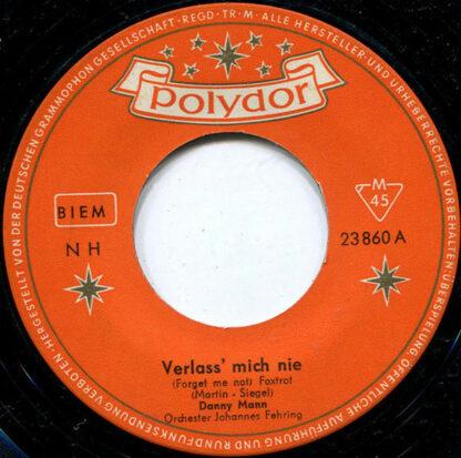 Danny Mann - Verlass' Mich Nie (7", Single)