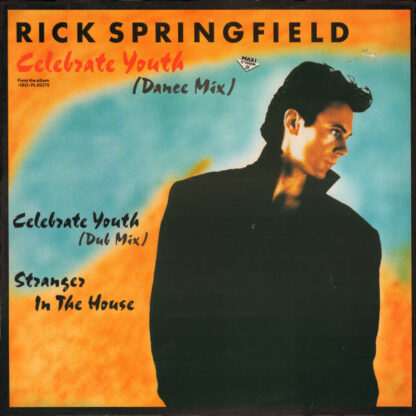 Rick Springfield - Celebrate Youth (Dance Mix) (12", Maxi)