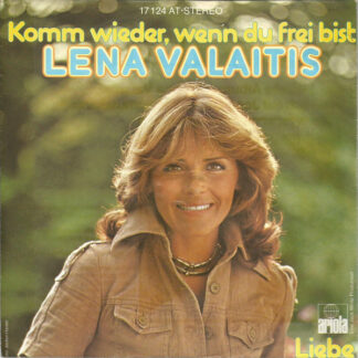 Lena Valaitis - Komm Wieder, Wenn Du Frei Bist (7", Single)