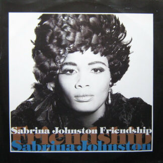 Sabrina Johnston - Friendship (12")