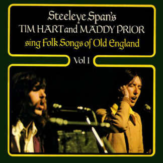 Tim Hart And Maddy Prior - Steeleye Span's Tim Hart And Maddy Prior Sing Folk Songs Of Old England Vol I (LP, Album, RE)