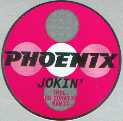 Phoenix (5) - Jokin' (12")