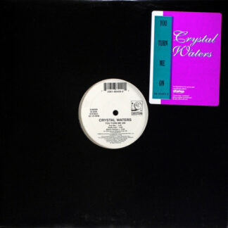 Crystal Waters - You Turn Me On (12")