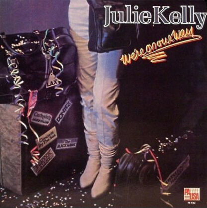 Julie Kelly - We're On Our Way (LP)