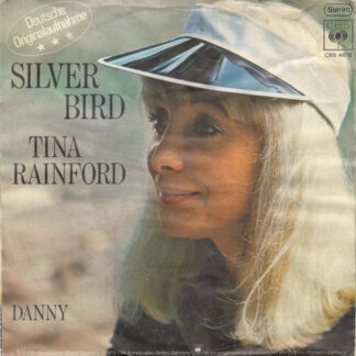 Tina Rainford - Silver Bird (Deutsche Originalaufnahme) (7", Single)