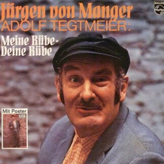 Jürgen von Manger - Adolf Tegtmeier: Meine Rübe - Deine Rübe (LP)
