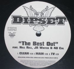 Dipset - The Best Out / Get Down With The Dipset (12")