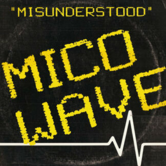 Mico Wave - Misunderstood (12")