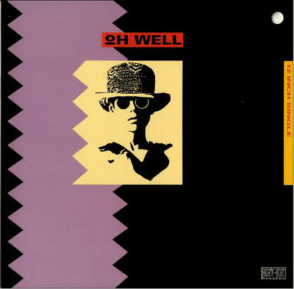 Oh Well - Oh Well (12", Single)