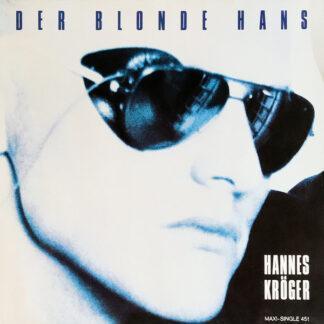 Hannes Kröger - Der Blonde Hans (12", Maxi)