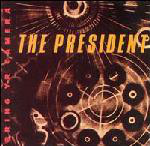 The President (3) - Bring Yr Camera (LP, Album)