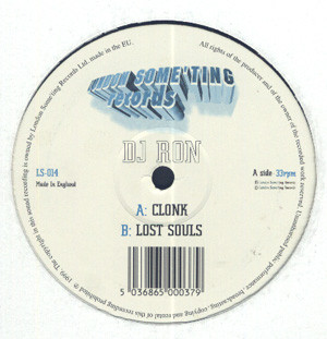 DJ Ron - Clonk / Lost Souls (12")