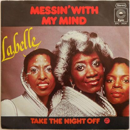 LaBelle - Messin With My Mind / Take The Night Off (7", Single)