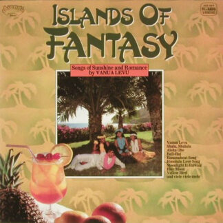 Vanua Levu - Islands Of Fantasy (Songs Of Sunshine And Romance By Vanua Levu) (LP, Comp)
