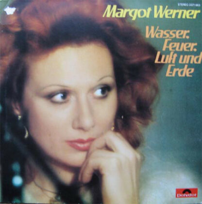 Margot Werner - Wasser, Feuer, Luft Und Erde (LP)