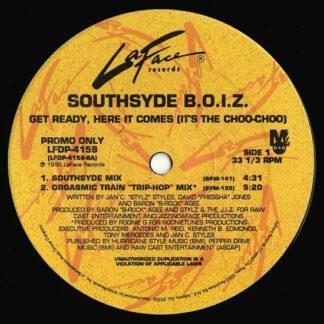 Southsyde B.O.I.Z. - Get Ready, Here It Comes (It's The Choo-Choo) (12", Promo)