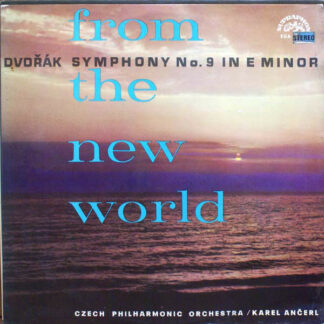 Dvořák*, Czech Philharmonic Orchestra* / Karel Ančerl - From The New World (Symphony No. 9 In E Minor) (LP, Album, RP)